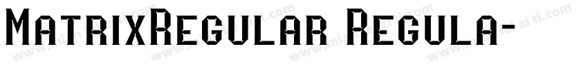 MatrixRegular Regula字体转换